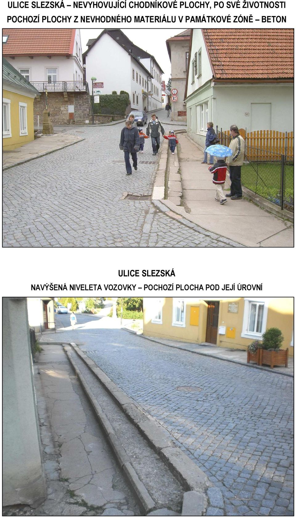 MATERIÁLU V PAMÁTKOVÉ ZÓNĚ BETON ULICE SLEZSKÁ