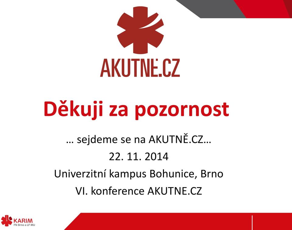 2014 Univerzitní kampus