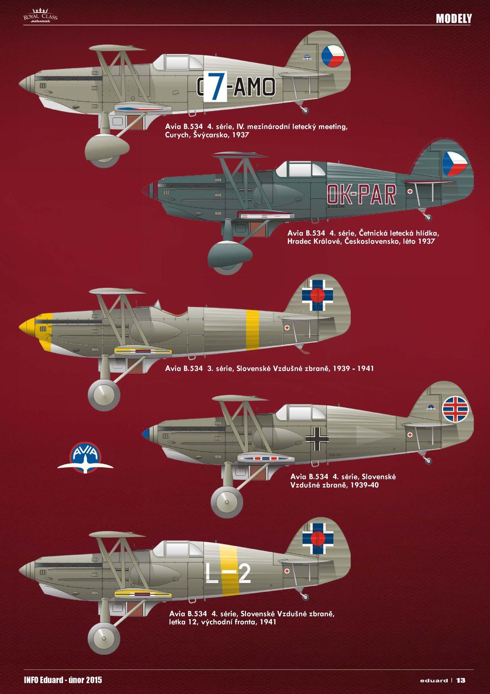 série, Slovenské Vzdušné zbraně, 1939-1941 Avia B.534 4.