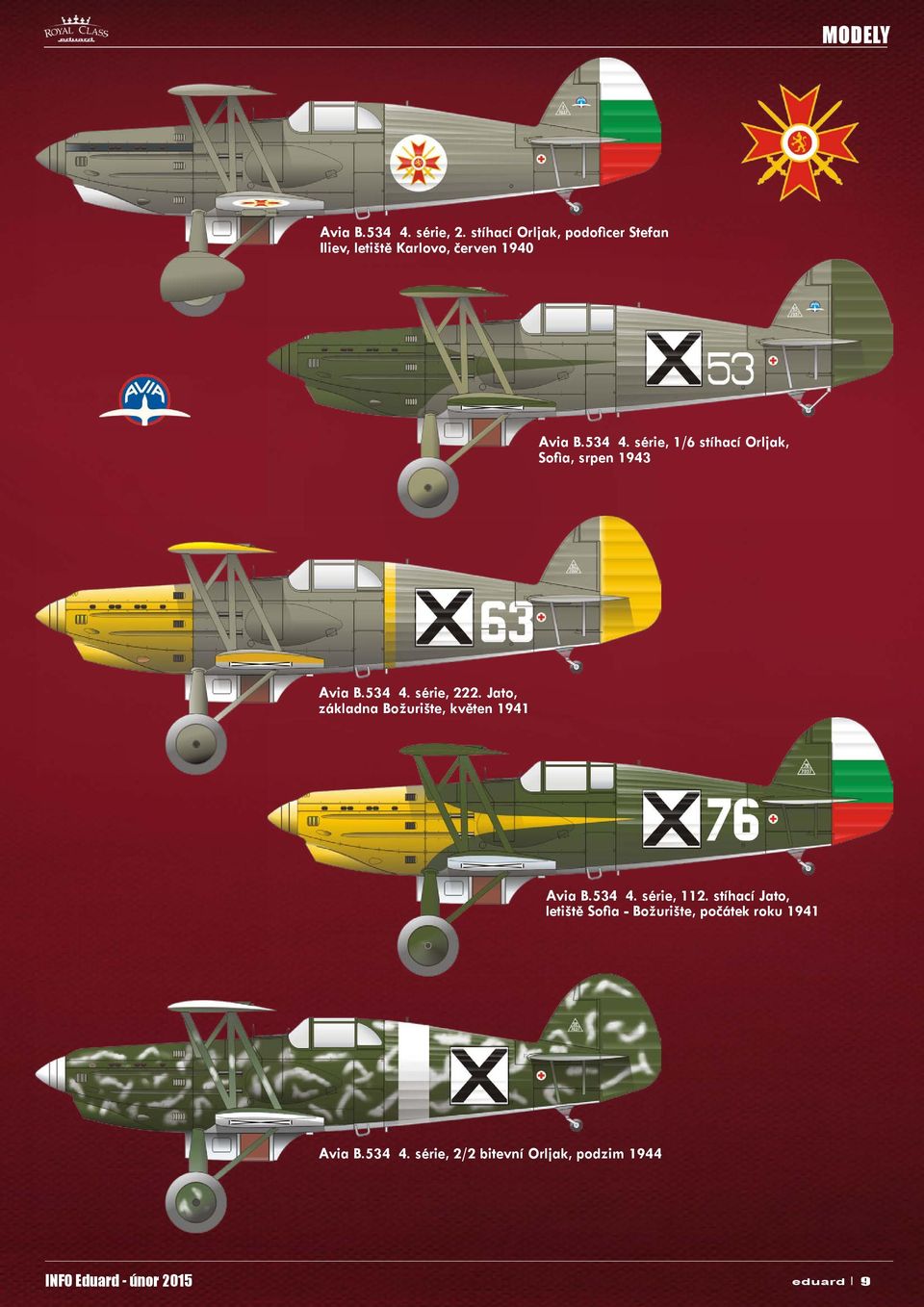 série, 1/6 stíhací Orljak, Sofia, srpen 1943 Avia B.534 4. série, 222.