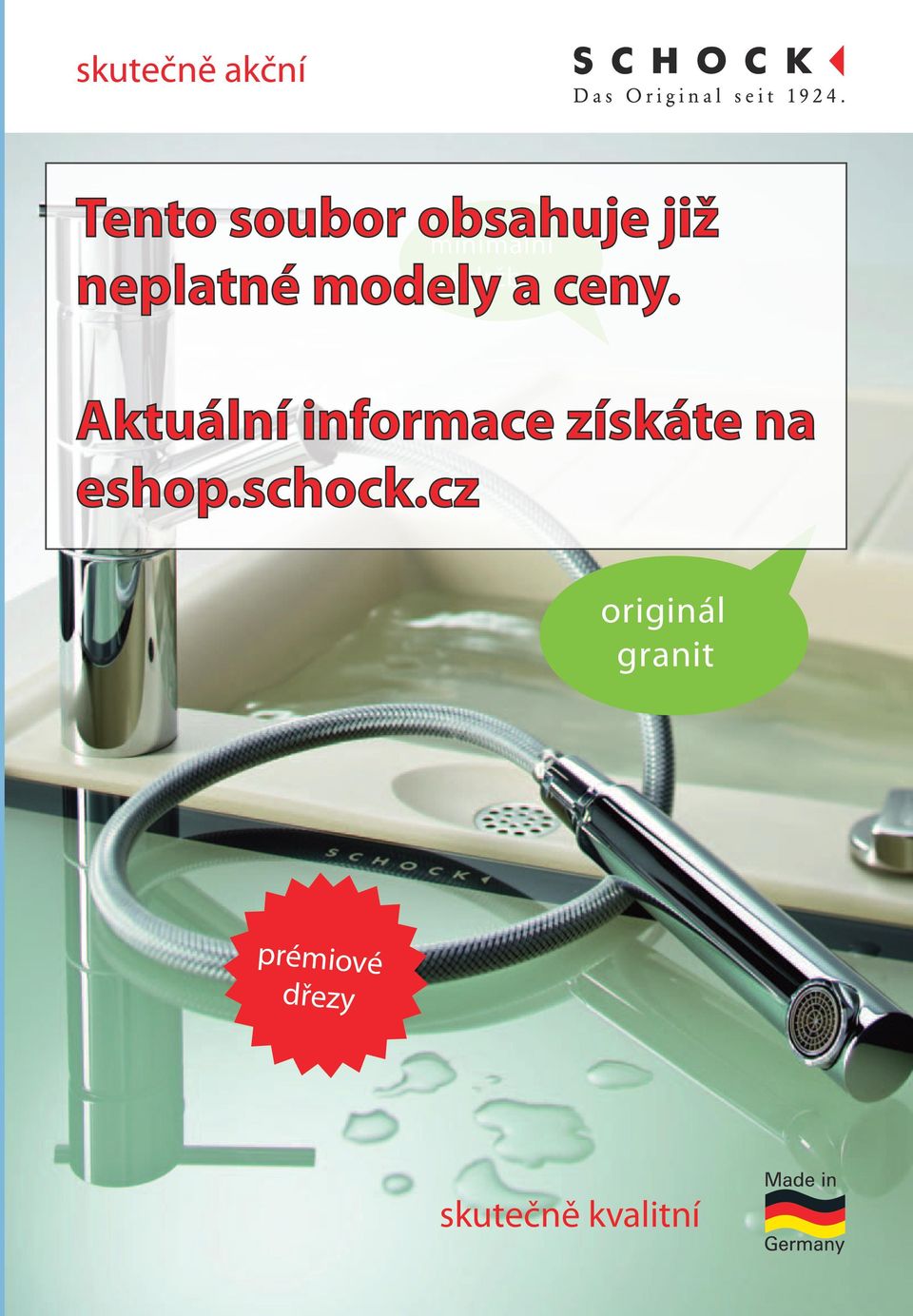 Aktuální informace získáte na eshop.schock.