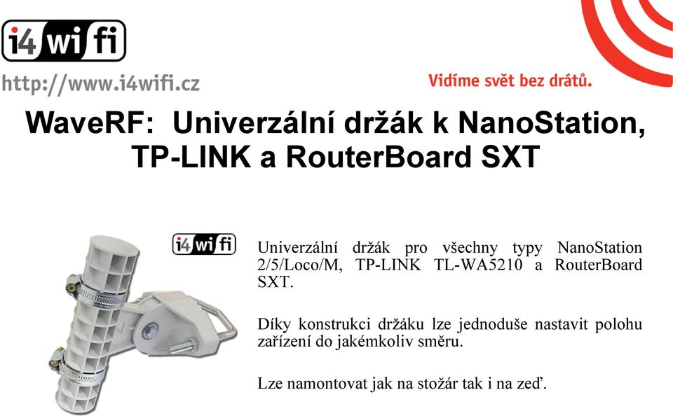 TL-WA5210 a RouterBoard SXT.