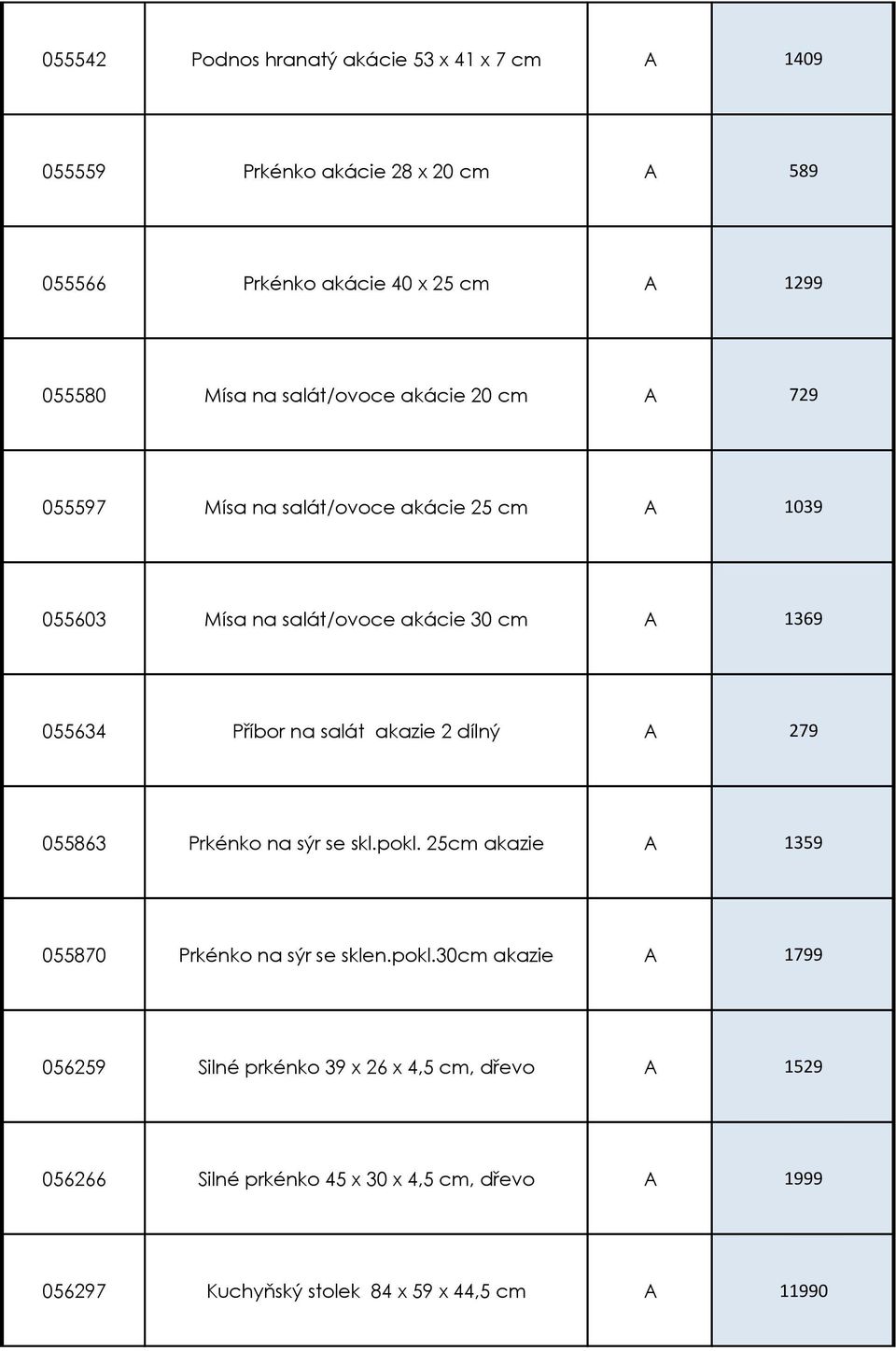 na salát akazie 2 dílný A 279 055863 Prkénko na sýr se skl.pokl.