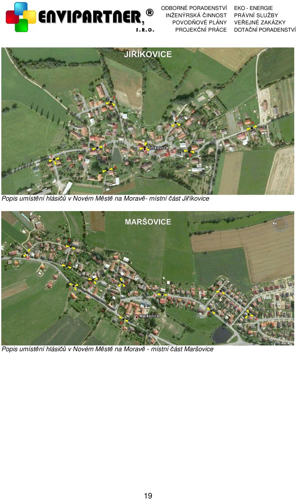 část Jiříkovice Popis umístění hlásičů v