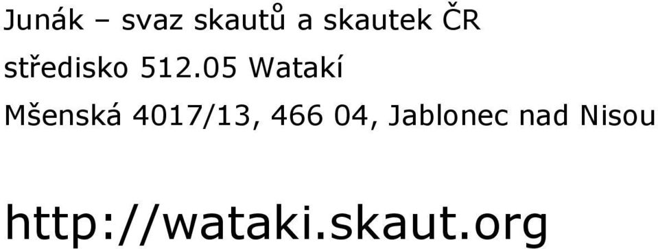 05 Watakí Mšenská 4017/13, 466