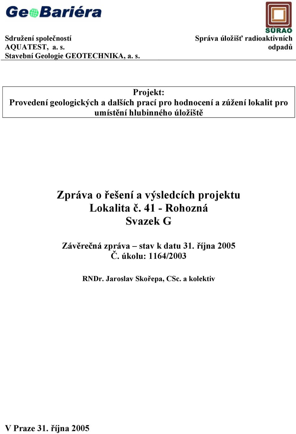 Stavební Geologie GEOTECHNIKA, a. s.