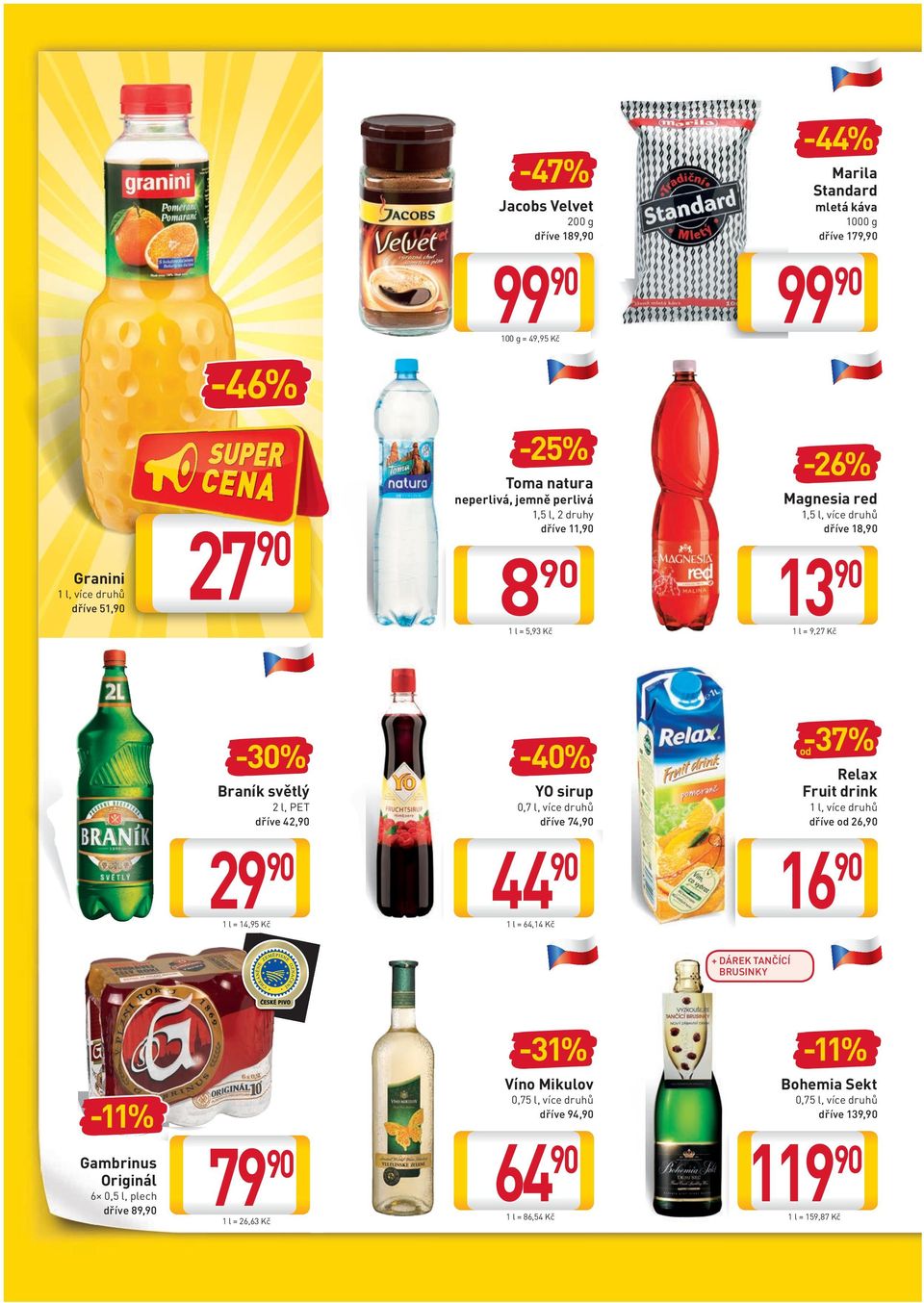 Magnesia red 1,5 l, více druhů dříve 18, 13 1 l = 9,27 Kč -37% od Relax Fruit drink 1 l, více druhů dříve od 26, 16 + DÁREK TANČÍCÍ BRUSINKY Víno Mikulov -11% Gambrinus Originál 6