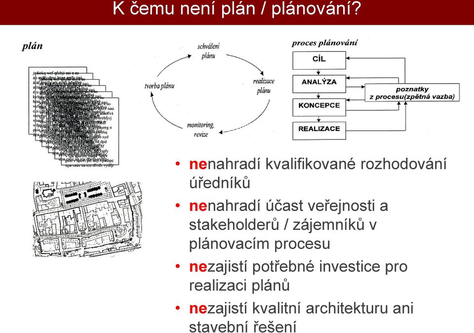 účast veřejnosti a stakeholderů / zájemníků v ovacím