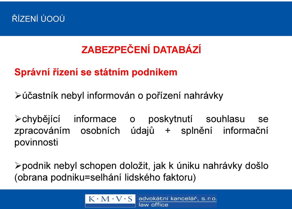 se zpracováním osobních údajů + splnění informační povinnosti podnik nebyl