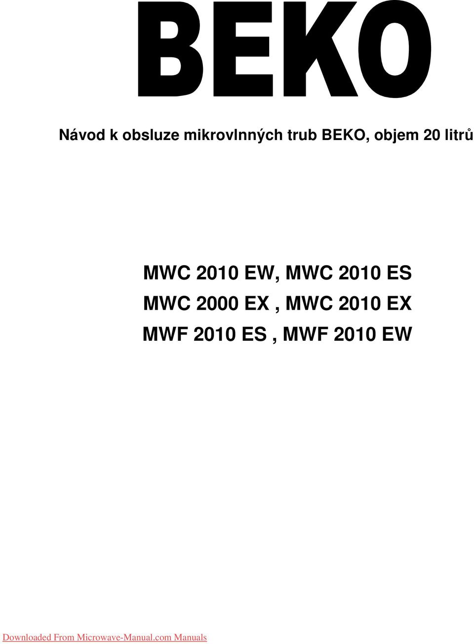 2010 EW, MWC 2010 ES MWC 2000
