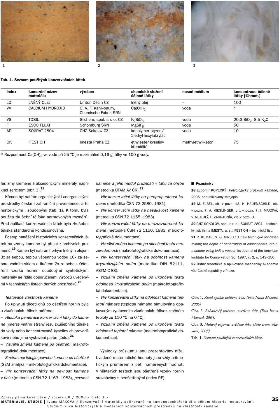 ej 100 VV CALCIUM HYDROXID C. A. F. Kahl baum, Ca(OH) 2 voda * Chemische Fabrik SRN VS TOSIL Silchem, spol. s r. o.