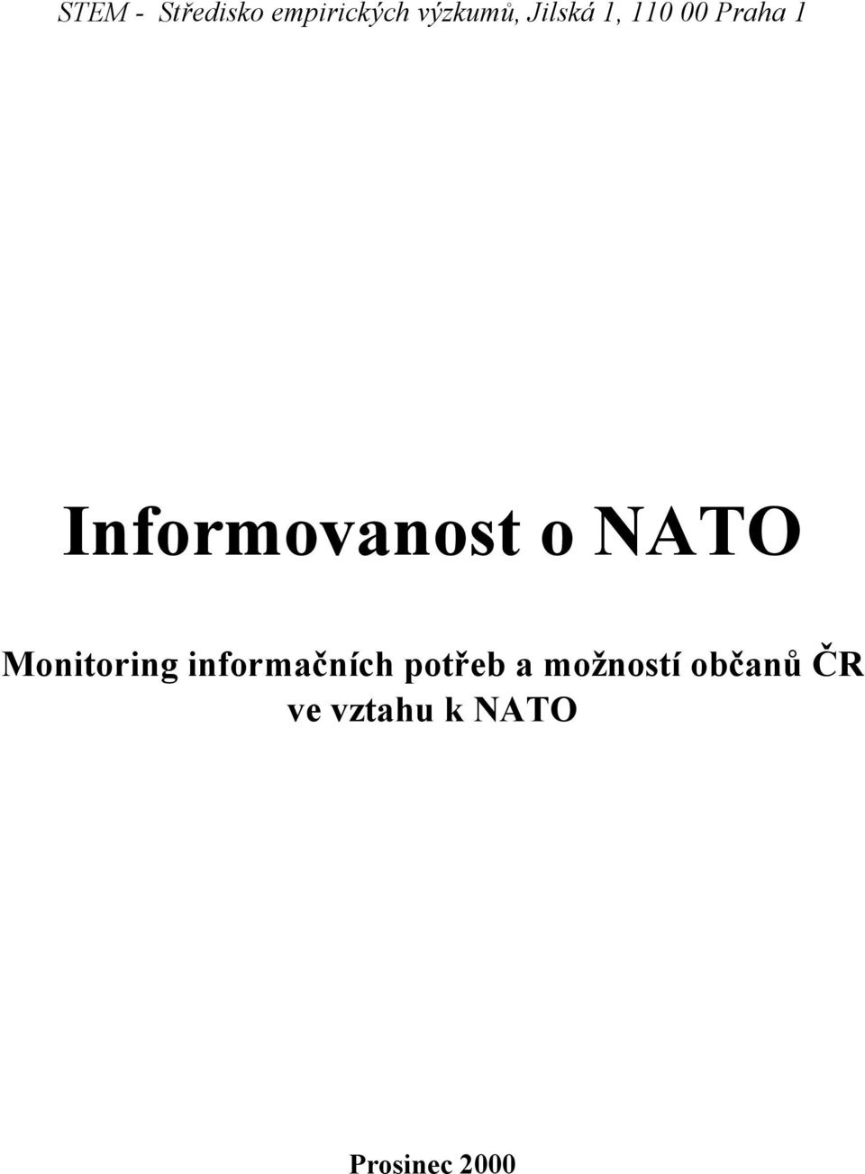 NATO Monitoring informačních potřeb a