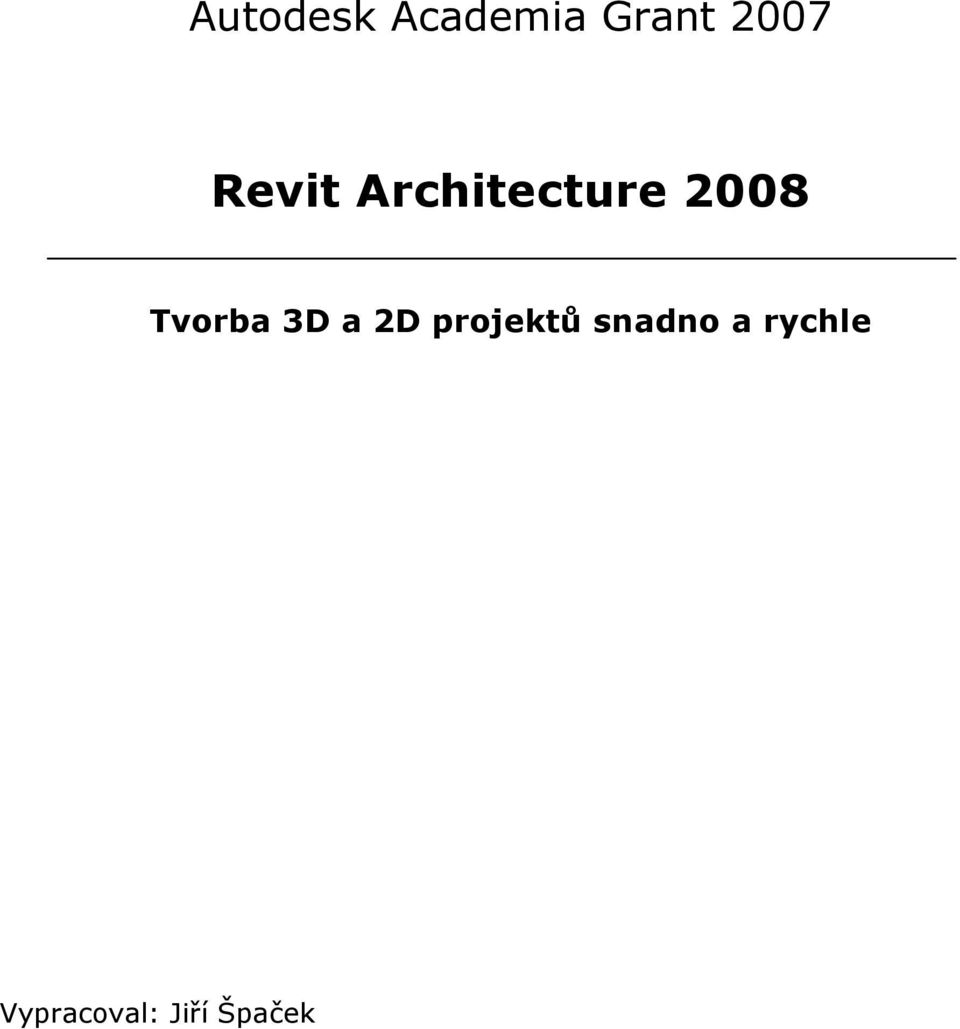 2008 Tvorba 3D a 2D