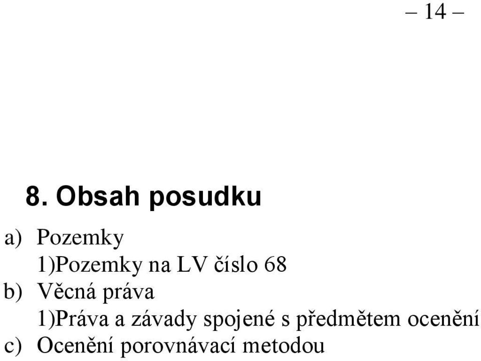 práva 1)Práva a závady spojené s