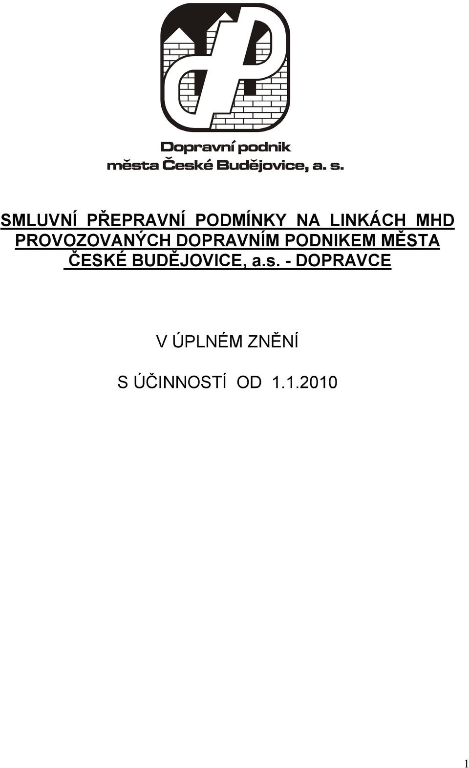 MĚSTA ČESKÉ BUDĚJOVICE, a.s.
