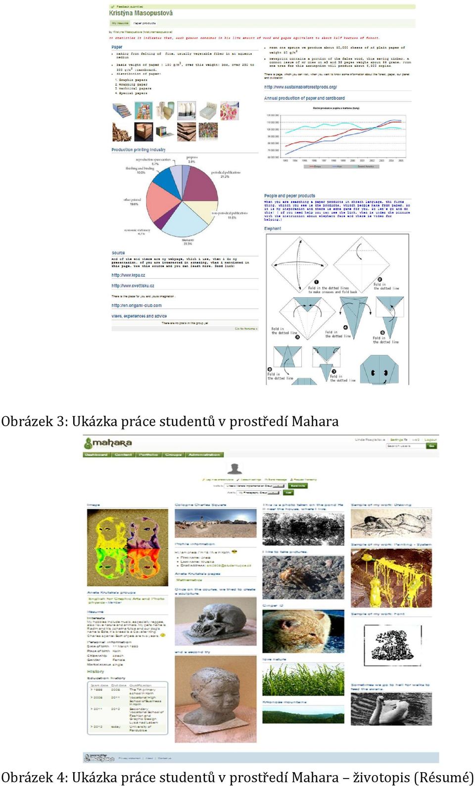 Obrázek 4: Ukázka práce 