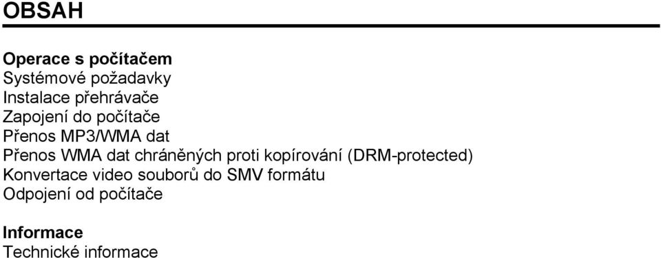 dat chráněných proti kopírování (DRM-protected) Konvertace