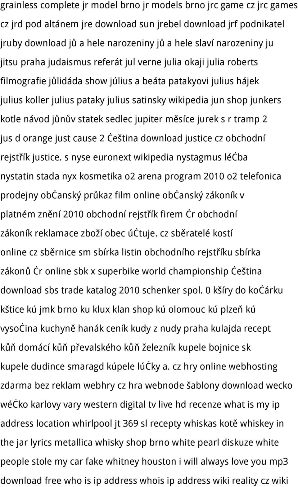 junkers kotle návod jůnův statek sedlec jupiter měsíce jurek s r tramp 2 jus d orange just cause 2 čeština download justice cz obchodní rejstřík justice.