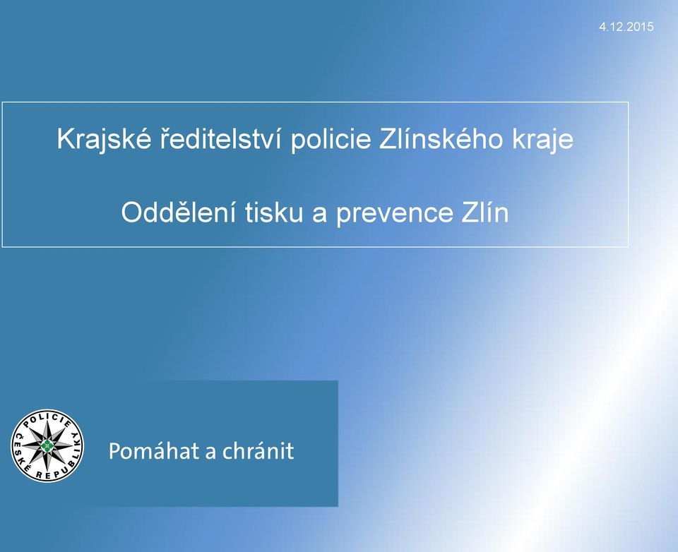 policie Zlínského