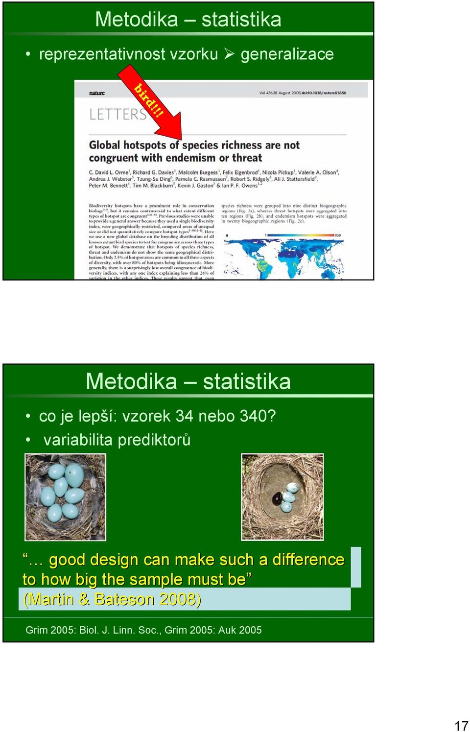 variabilita prediktorů good design can make such a difference to how big