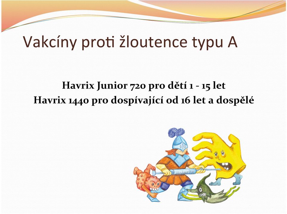 1-15 let Havrix 1440 pro