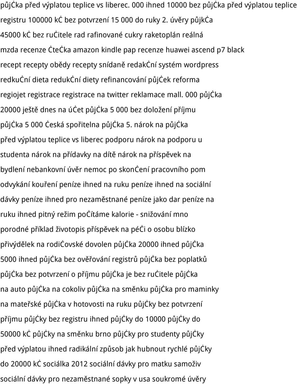 wordpress redkuční dieta redukční diety refinancování půjček reforma regiojet registrace registrace na twitter reklamace mall.