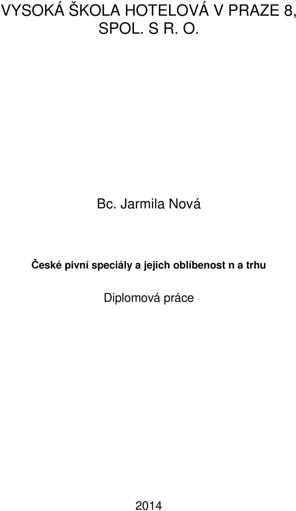 Jarmila Nová České pivní speciály