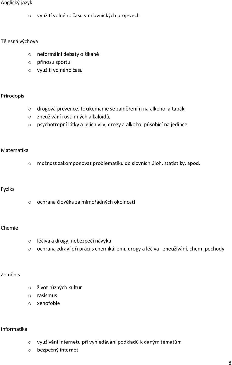 prblematiku d slvních úlh, statistiky, apd.