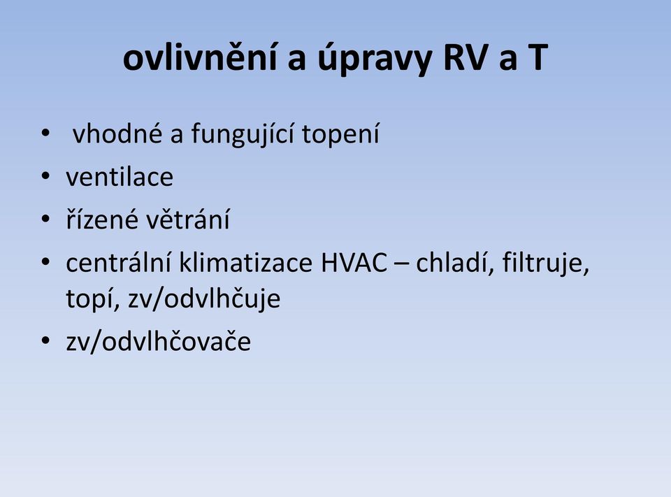 větrání centrální klimatizace HVAC