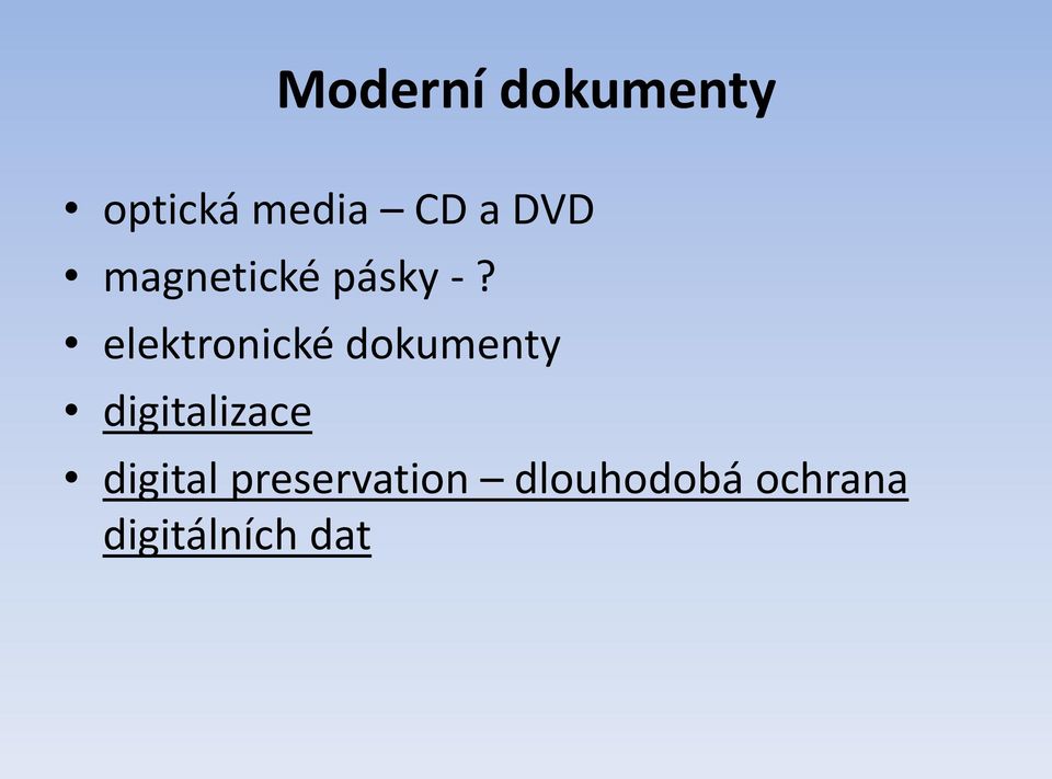 elektronické dokumenty digitalizace