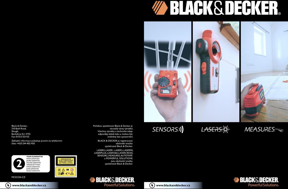 JAAR GARANTIE ANOS GARANTIA Politikou společnosti Black & Decker je neustálý vývoj výrobků.