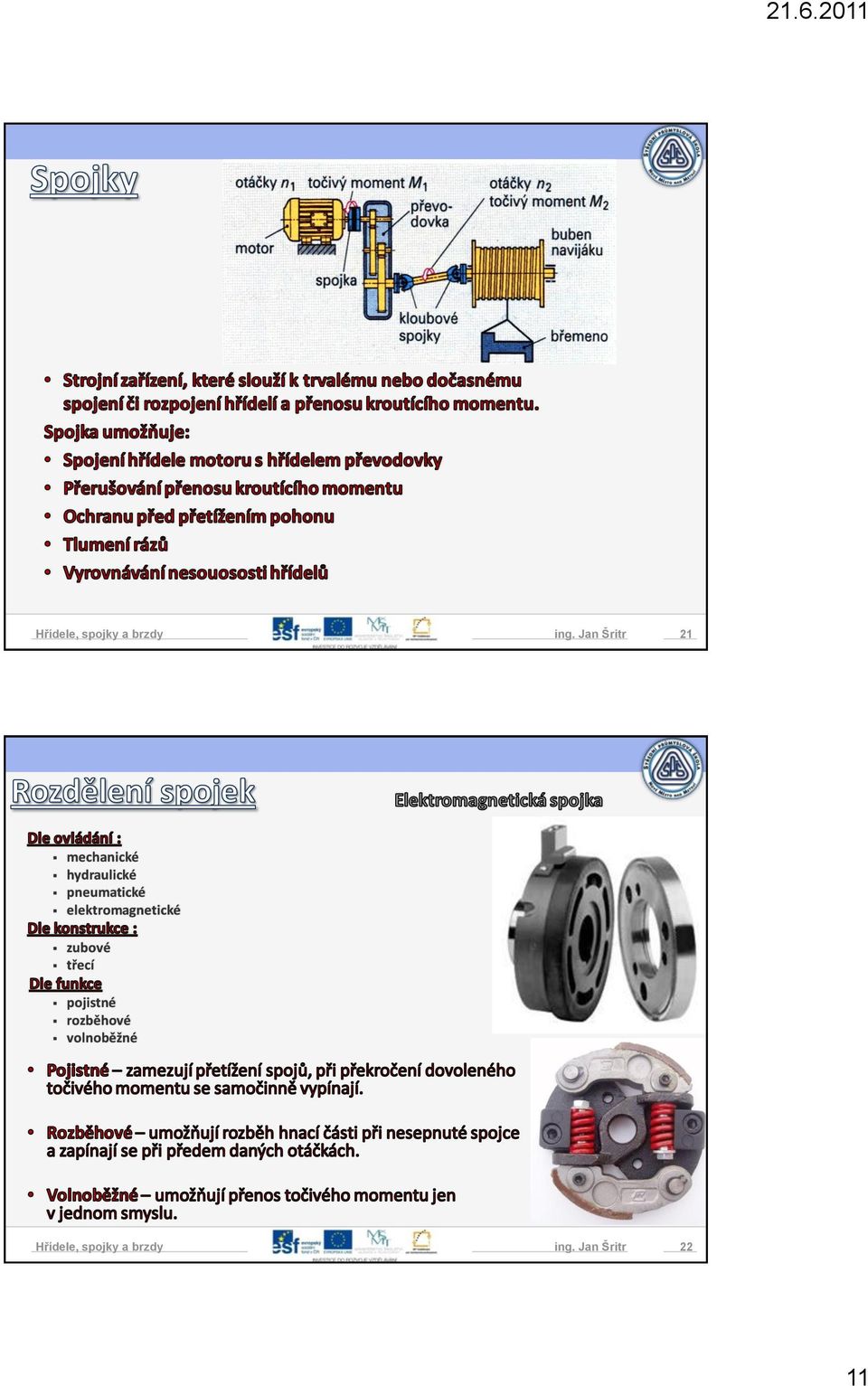 elektromagnetické zubové třecí