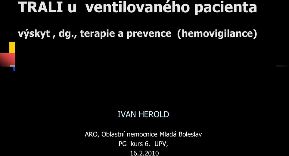 (hemovigilance) IVAN HEROLD ARO,