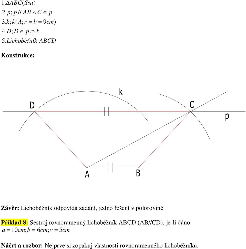 ešení v olorovin Pílad 8: Sestroj rovnoramenný lichobžní //,