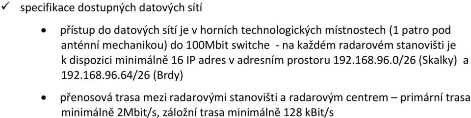 16 IP adres v adresním prostoru 192.168.96.