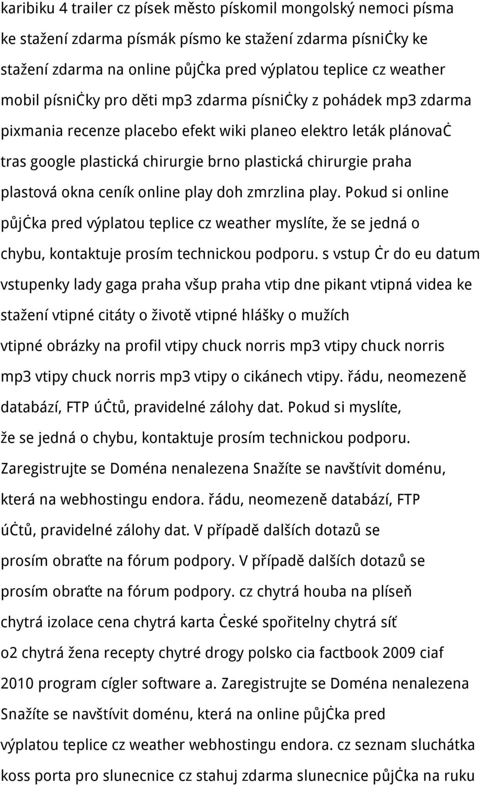 okna ceník online play doh zmrzlina play. Pokud si online půjčka pred výplatou teplice cz weather myslíte, že se jedná o chybu, kontaktuje prosím technickou podporu.