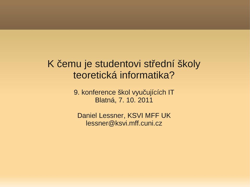 konference škol vyučujících IT Blatná, 7.