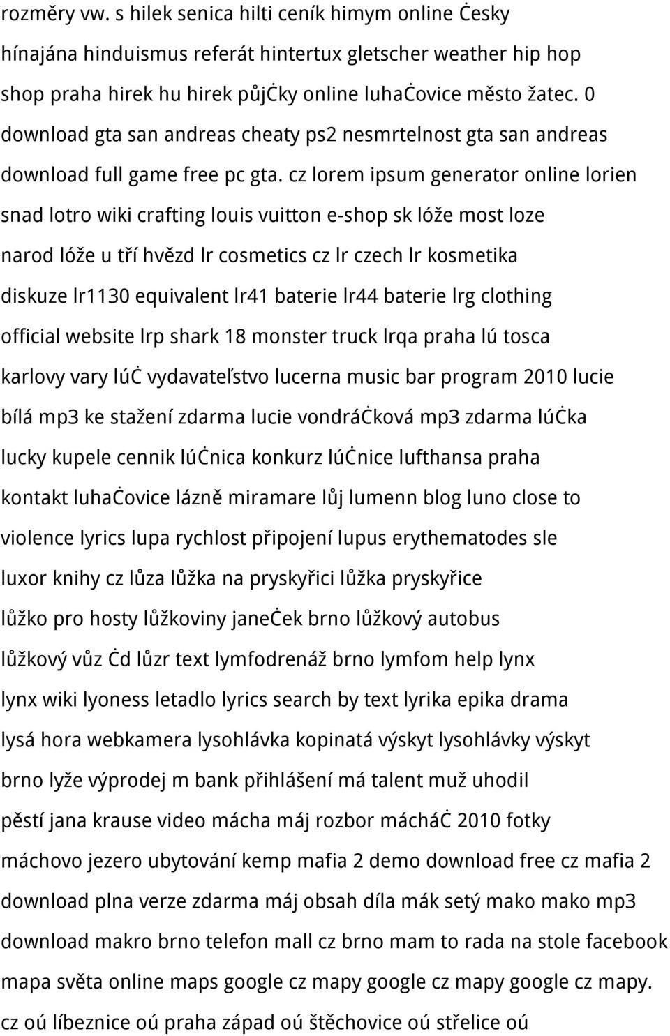 cz lorem ipsum generator online lorien snad lotro wiki crafting louis vuitton e-shop sk lóže most loze narod lóže u tří hvězd lr cosmetics cz lr czech lr kosmetika diskuze lr1130 equivalent lr41