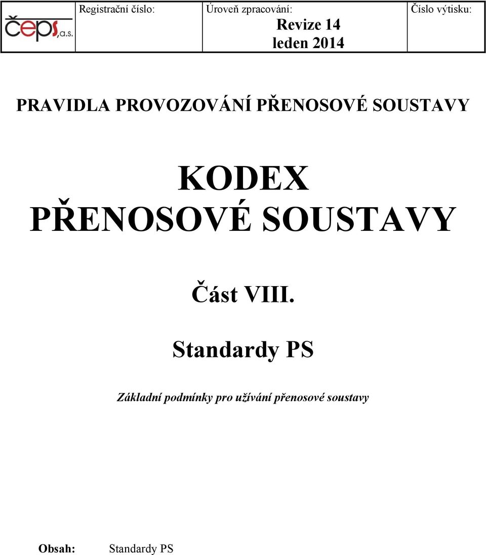 SOUSTAVY KODEX PŘENOSOVÉ SOUSTAVY Část VIII.