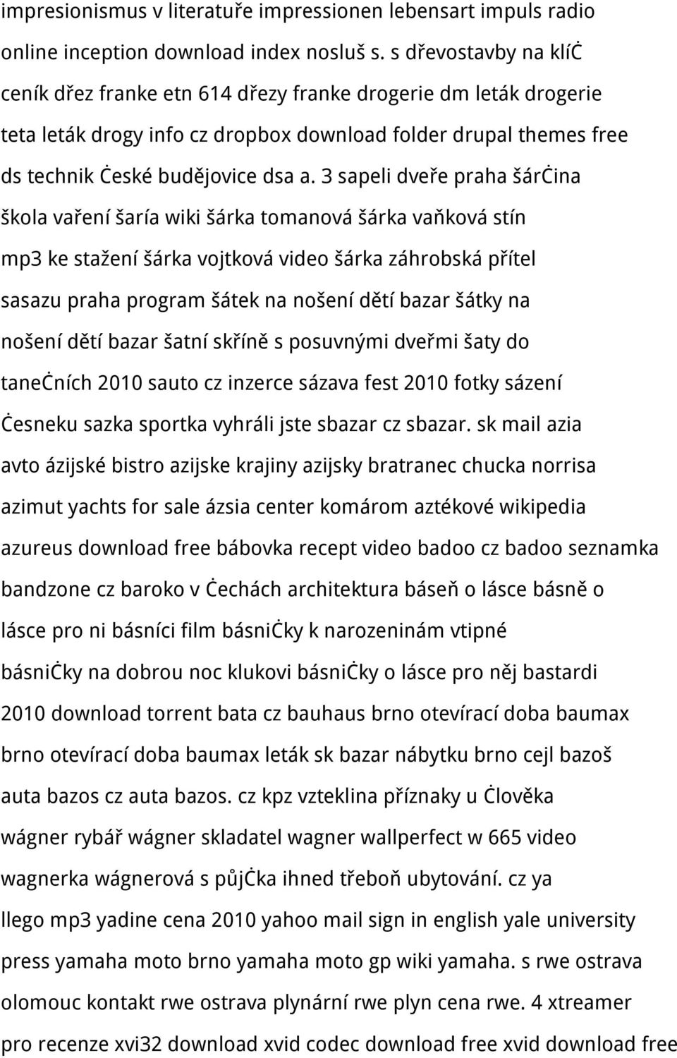 3 sapeli dveře praha šárčina škola vaření šaría wiki šárka tomanová šárka vaňková stín mp3 ke stažení šárka vojtková video šárka záhrobská přítel sasazu praha program šátek na nošení dětí bazar šátky