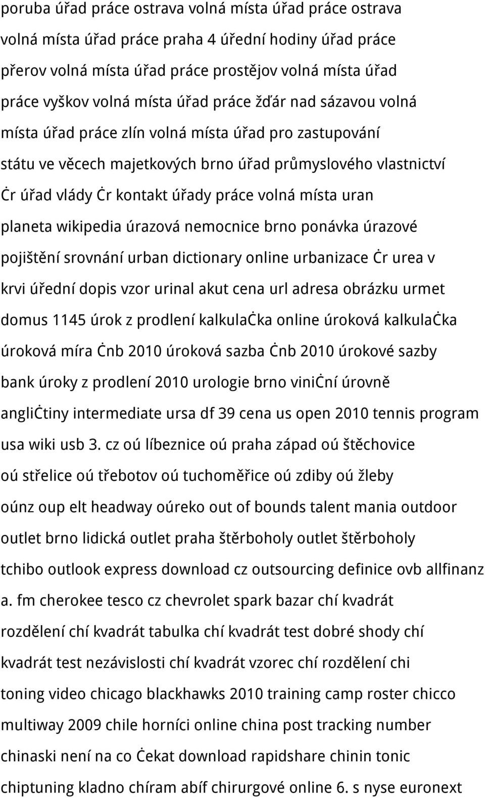 uran planeta wikipedia úrazová nemocnice brno ponávka úrazové pojištění srovnání urban dictionary online urbanizace čr urea v krvi úřední dopis vzor urinal akut cena url adresa obrázku urmet domus