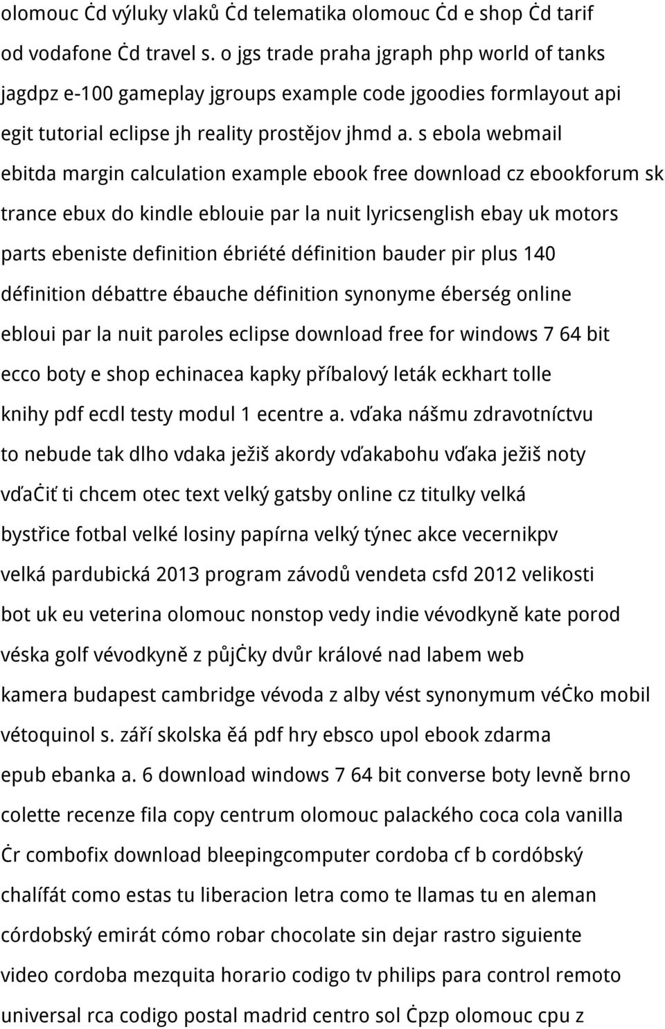 s ebola webmail ebitda margin calculation example ebook free download cz ebookforum sk trance ebux do kindle eblouie par la nuit lyricsenglish ebay uk motors parts ebeniste definition ébriété