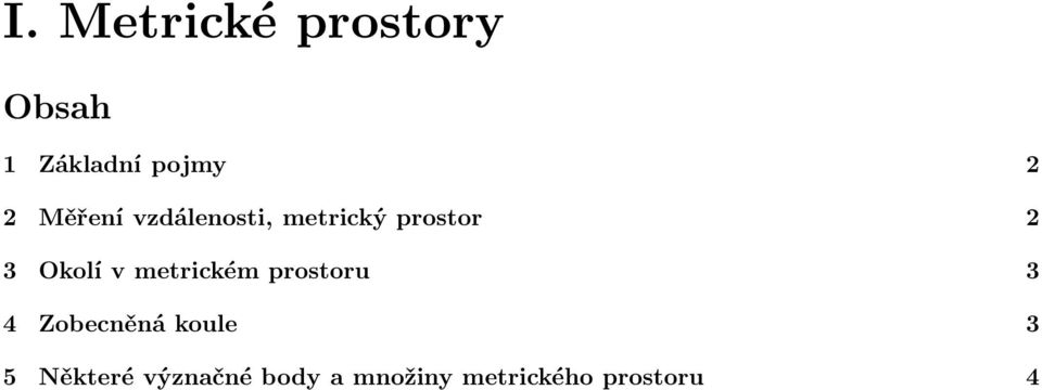 metrickém prostoru 3 4 Zobecněná koule 3 5