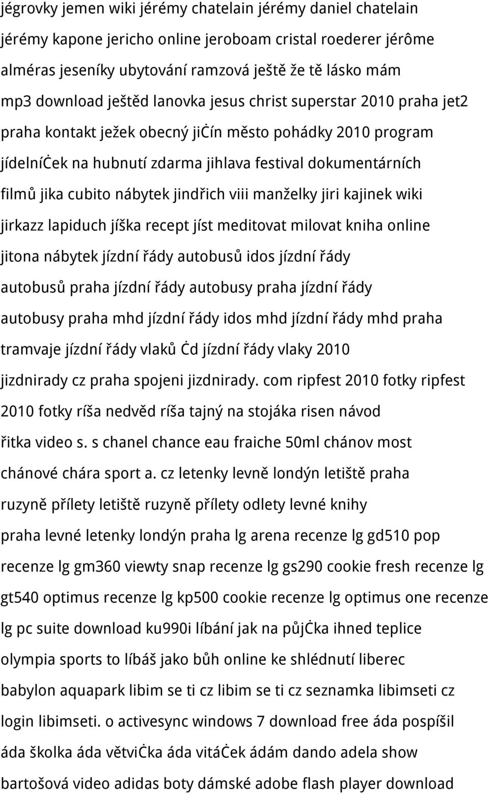 jindřich viii manželky jiri kajinek wiki jirkazz lapiduch jíška recept jíst meditovat milovat kniha online jitona nábytek jízdní řády autobusů idos jízdní řády autobusů praha jízdní řády autobusy