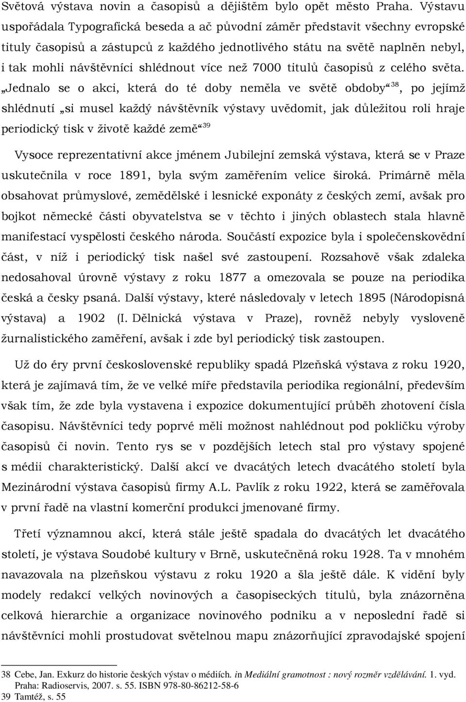 více než 7000 titulů časopisů z celého světa.