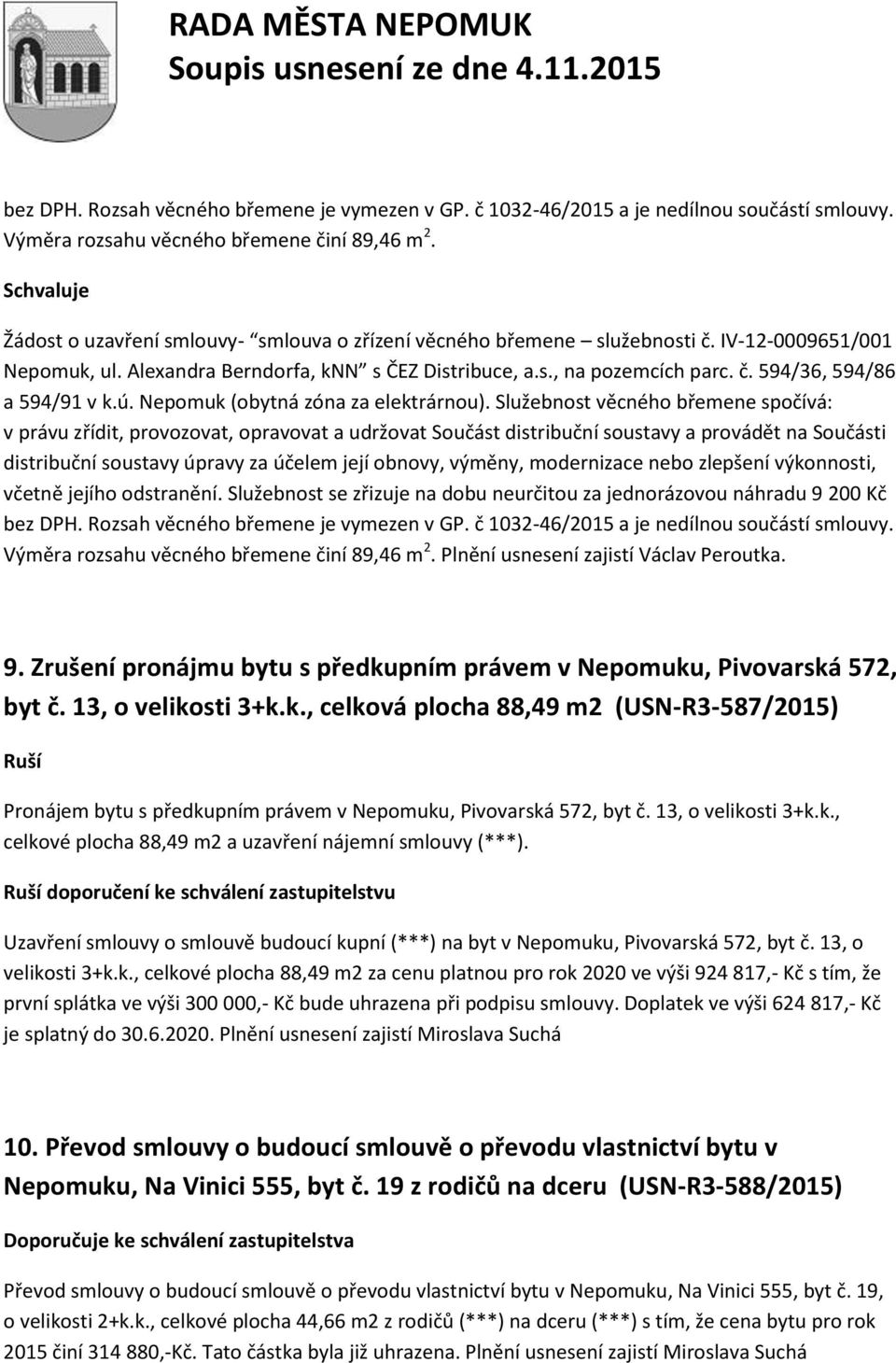 ú. Nepomuk (obytná zóna za elektrárnou).