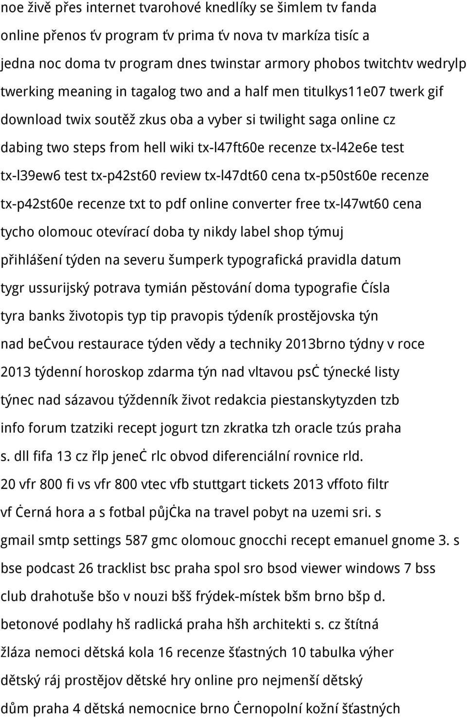 test tx-l39ew6 test tx-p42st60 review tx-l47dt60 cena tx-p50st60e recenze tx-p42st60e recenze txt to pdf online converter free tx-l47wt60 cena tycho olomouc otevírací doba ty nikdy label shop týmuj