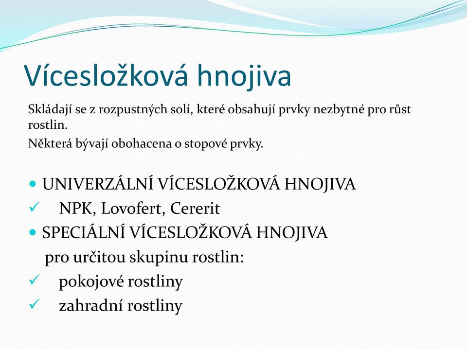 UNIVERZÁLNÍ VÍCESLOŽKOVÁ HNOJIVA NPK, Lovofert, Cererit SPECIÁLNÍ