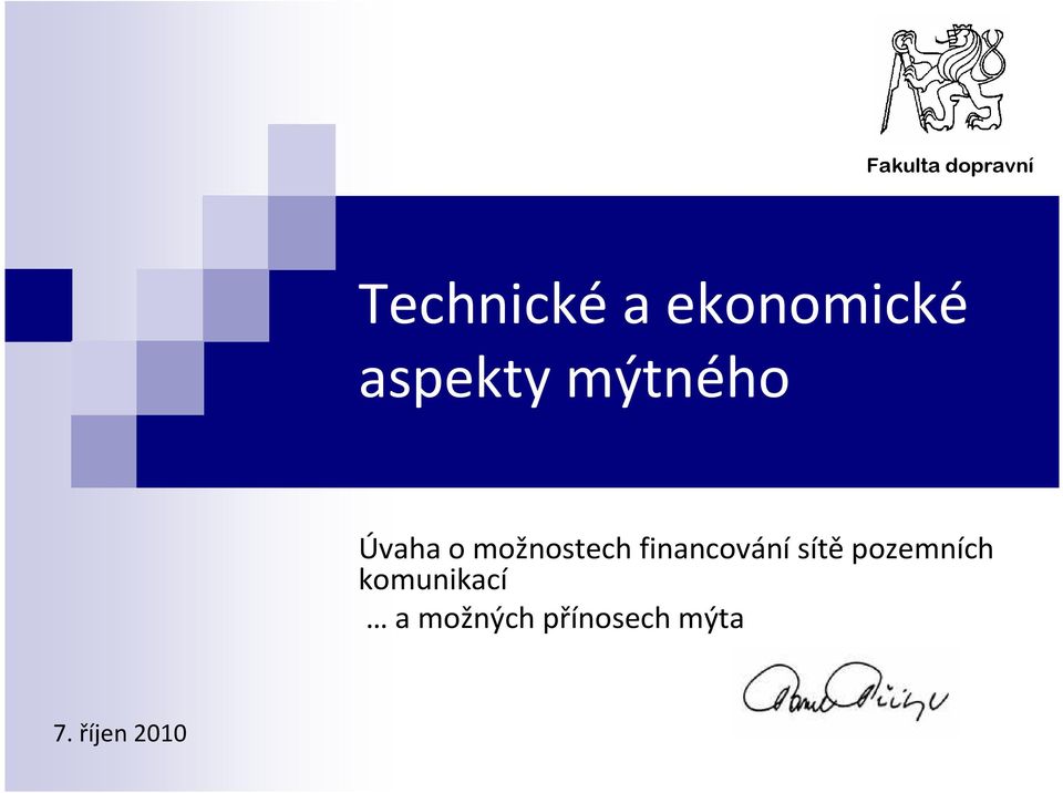 možnostech financovánísítěpozemních