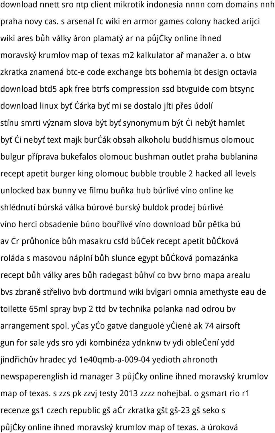 o btw zkratka znamená btc-e code exchange bts bohemia bt design octavia download btd5 apk free btrfs compression ssd btvguide com btsync download linux byť čárka byť mi se dostalo jíti přes údolí